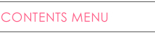 Contents Menu